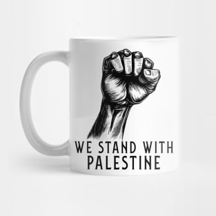 We Stand With Palestine Mug